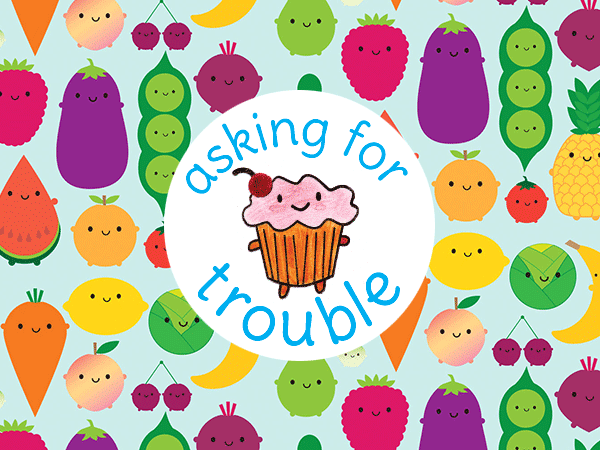 Asking For Trouble